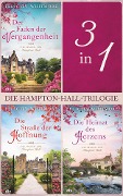 Die Hampton-Hall-Trilogie - Felicity Whitmore