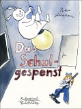 Cover-Bild zum Titel 'Das Schulgespenst' von 'Peter Abraham'
