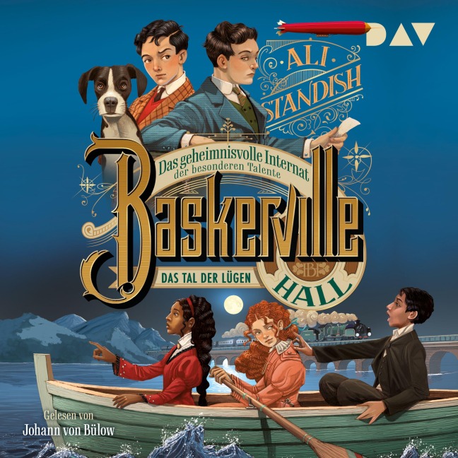 Baskerville Hall ¿ Das geheimnisvolle Internat der besonderen Talente. Teil 3: Das Tal der Lügen - Ali Standish