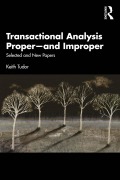 Cover-Bild zum Titel 'Transactional Analysis Proper-and Improper' von 'Keith Tudor'
