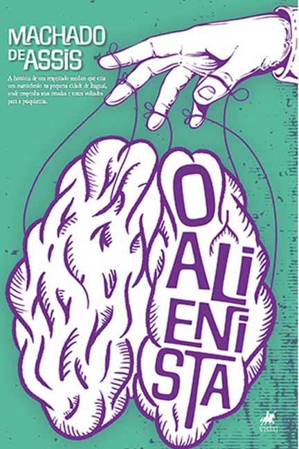 O Alienista - Machado De Assis