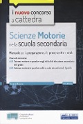 Cover-Bild zum Titel 'Scienze motorie nella scuola secondaria. Manuale per prove scritte e orali. Classi di concorso A48, A49' von 'Erminia Salzano'