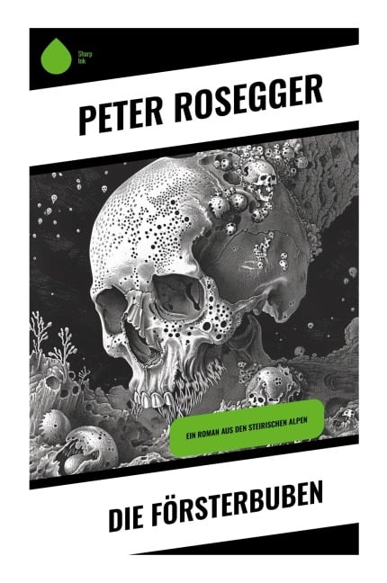 Die Försterbuben - Peter Rosegger