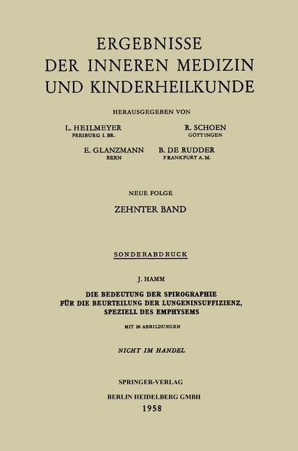 Die Bedeutung der Spirographie für die Beurteilung der Lungeninsuffizienz, speziell des Emphysems - Josef Hamm