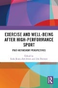 Cover-Bild zum Titel 'Exercise and Well-Being after High-Performance Sport' von ''