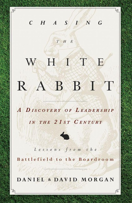Chasing the White Rabbit - Daniel Morgan, David Morgan