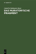 Cover-Bild zum Titel 'Das Muratori'sche Fragment' von 'Friedrich Hermann Hesse'