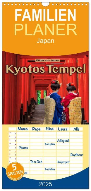 Familienplaner 2025 - Kyotos Tempel - Bilder aus Japan mit 5 Spalten (Wandkalender, 21 x 45 cm) CALVENDO - Stefanie Pappon