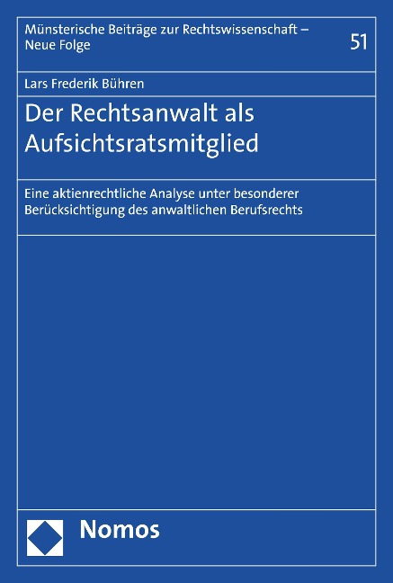 Der Rechtsanwalt als Aufsichtsratsmitglied - Lars Frederik Bühren