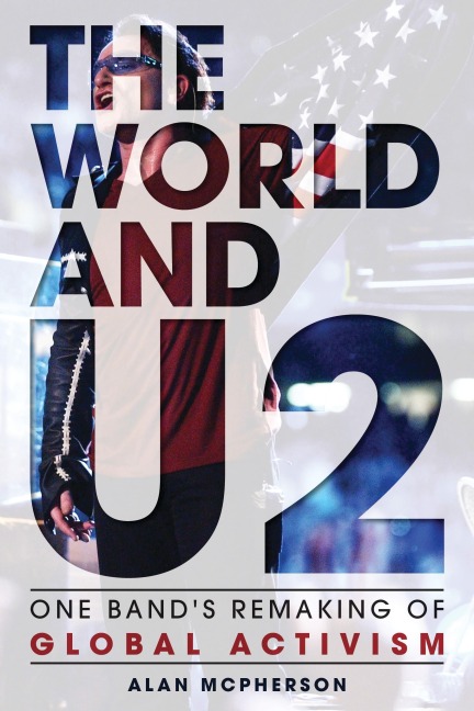 The World and U2 - Alan Mcpherson