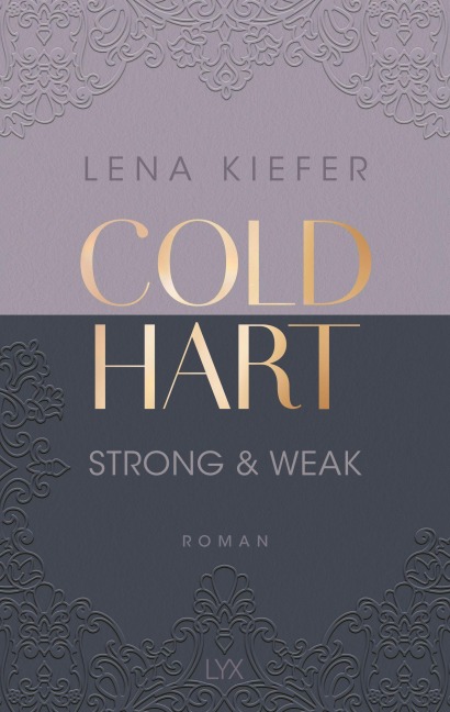 Coldhart - Strong & Weak - Lena Kiefer