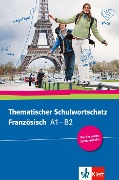 Cover-Bild zum Titel 'Thematischer Schulwortschatz Französisch (A1-B2)' von 'Gabrielle Bosse'