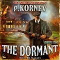 Cover-Bild zum Titel 'The Dormant Lib/E' von 'Pavel Kornev, Andrew Schmitt'