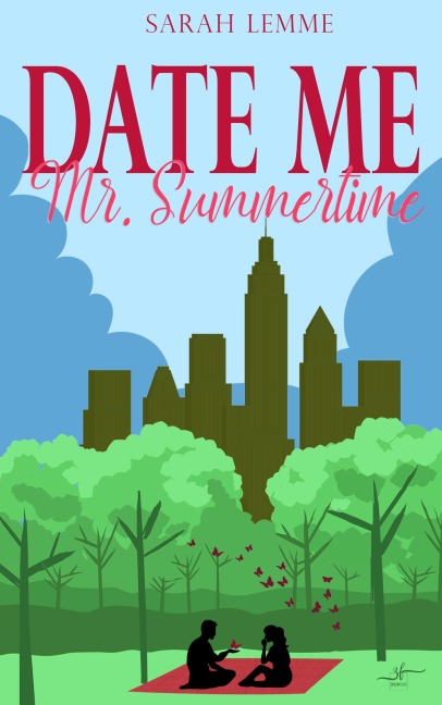 Date me, Mr. Summertime - Sarah Lemme