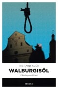 Cover-Bild zum Titel 'Walburgisöl' von 'Richard Auer'