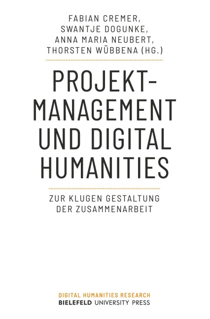 Projektmanagement und Digital Humanities - 