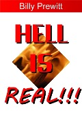 Hell Is Real!!! - Billy Prewitt
