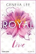 Cover-Bild zum Titel 'Royal Love' von 'Geneva Lee'