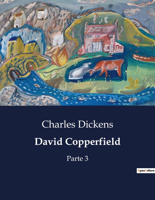 David Copperfield - Charles Dickens