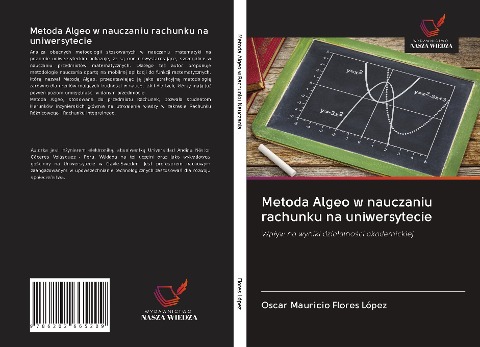 Metoda Algeo w nauczaniu rachunku na uniwersytecie - Oscar Mauricio Flores López