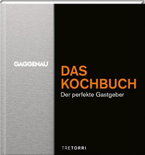 GAGGENAU - Das Kochbuch - 