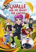 Cover-Bild zum Titel 'Qualle und die Macht der Karten' von 'Pascal Martin, Qualle'