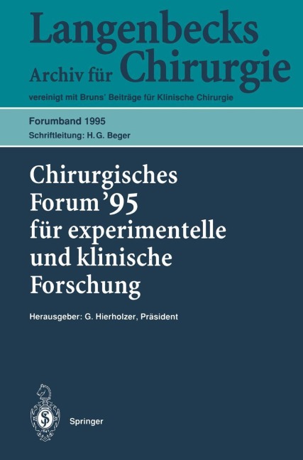 Chirurgisches Forum '95 für experimentelle und klinische Forschung - 