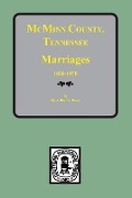 Cover-Bild zum Titel 'McMinn County, Tennessee Marriages 1820-1870' von 'Reba Bayless Boyer'