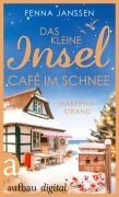 Cover-Bild zum Titel 'Das kleine Inselcafé im Schnee - Teil 2' von 'Fenna Janssen'
