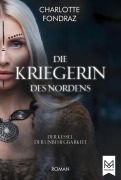 Cover-Bild zum Titel 'Die Kriegerin des Nordens' von 'Charlotte Fondraz'