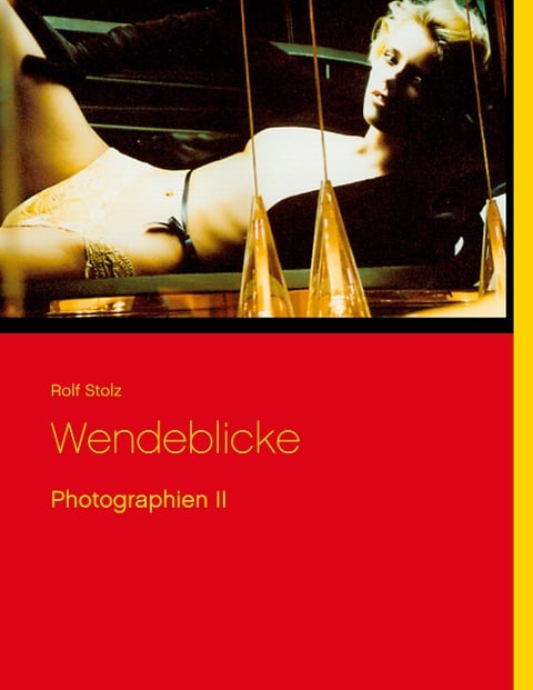 Wendeblicke - Rolf Stolz