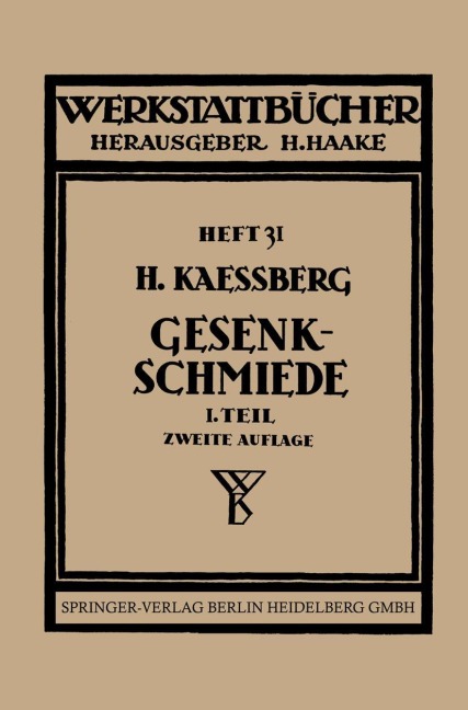 Gesenkschmiede - H. Kaessberg
