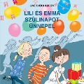 Cover-Bild zum Titel 'Lili és Emma szülinapot ünnepel' von 'Line Kyed Knudsen'