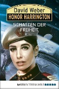 Honor Harrington: Schatten der Freiheit - David Weber