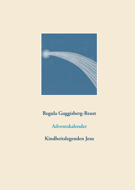 Adventskalender - Regula Guggisberg-Reust