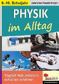 Cover-Bild zum Titel 'Physik im Alltag' von 'Sebastian Freudenberger'