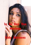 Cover-Bild zum Titel 'In De Ban Van Marleen' von 'Eddy Adriaens'