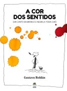 A cor dos sentidos - Gustavo Roldán