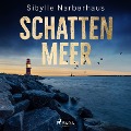 Cover-Bild zum Titel 'Schattenmeer' von 'Sibylle Narberhaus'