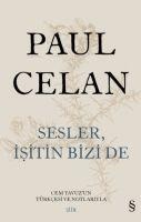 Sesler Isitin Bizi De - Paul Celan