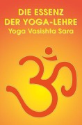 Cover-Bild zum Titel 'Die Essenz der Yoga-Lehre' von ''