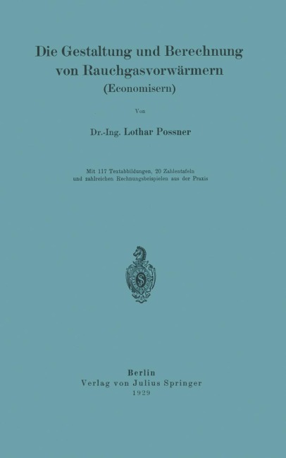 Die Gestaltung und Berechnung von Rauchgasvorwärmern (Economisern) - Lothar Possner