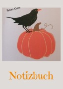 Cover-Bild zum Titel 'Notizbuch' von 'Syzan Crow'