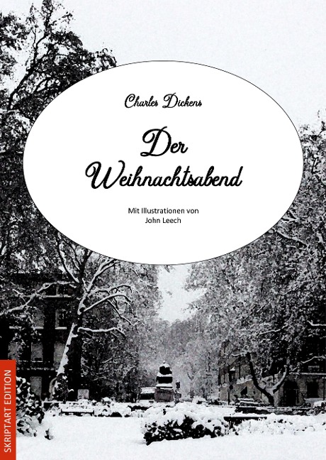 Der Weihnachtsabend (Illustrierte Fassung) - Charles Dickens