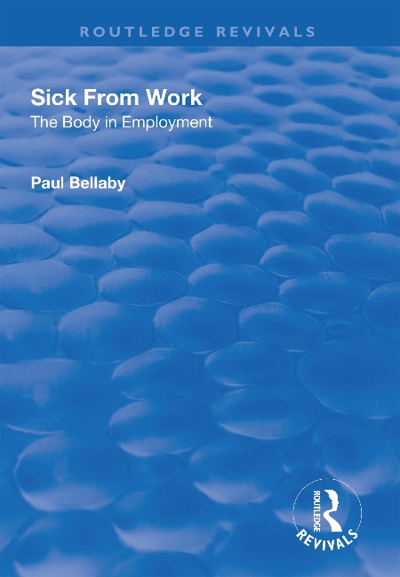 Sick From Work - Paul Bellaby