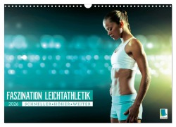 Cover-Bild zum Titel 'Faszination Leichtathletik: Schneller, höher, weiter (Wandkalender 2026 DIN A3 quer), CALVENDO Monatskalender' von 'Calvendo Calvendo'