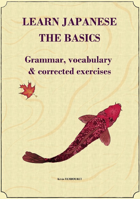 Learn Japanese - the Basics - Kevin Tembouret