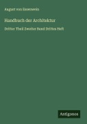 Cover-Bild zum Titel 'Handbuch der Architektur' von 'August von Essenwein'