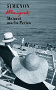 Cover-Bild zum Titel 'Maigret macht Ferien' von 'Georges Simenon'