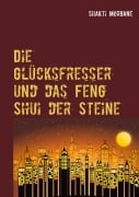 Cover-Bild zum Titel 'Die Glücksfresser' von 'Shakti Morgane'